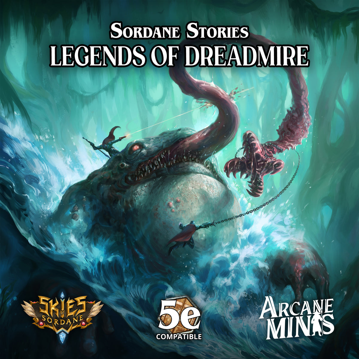 Legends of Dreadmire - A Sordane Stories 5e Adventure
