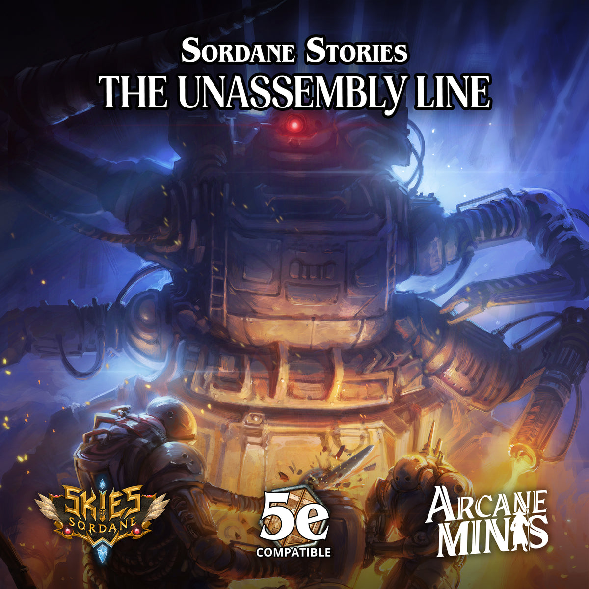 The Unassembly Line - A Sordane Stories 5e Adventure
